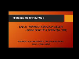 Persatuan pihak berkuasa tempatan malaysia (malaysian association of local authorities) atau matlamat utama penubuhan mala adalah untuk memainkan peranan penting sebagai organisasi induk yang menyelaraskan dan menyatukan pelbagai aktiviti pihak berkuasa tempatan di malaysia dalam. Perniagaan Ting 4 Peranan Kerajaan Negeri Dan Pihak Berkuasa Tempatan Fairuz Zaki 4a 2021 Youtube
