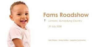 Fams Roadshow 2026 (Lismore)