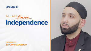 Allah Loves Independence