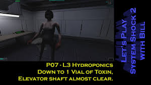 System Shock 2 P07 More On Hydroponics Research And Down To 1 Vial Youtube