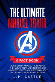 Do you have what it takes to join the avengers or the defenders? The Ultimate Marvel Trivia Fact Book Hundreds Of Amazing Facts And Questions About The Marvel Cinematic Universe Characters And Films Castle J M Amazon Com Mx Libros