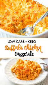 Keto Buffalo Chicken Casserole Spicy Cheesy Low Carb Casserole Dinner Recipe Keto Recipes Dinner Keto Recipes Easy Beef Recipes