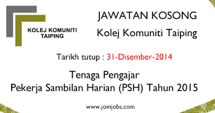 Jawatan Kosong Di Kolej Komuniti Taiping Peluang Kerja Tenaga Pengajar Jawatan Psh Pekerja Sambilan Harian Taiping Boarding Pass