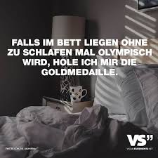 Bestimmt kennst du das, wenn du nachts aufwac. Falls Im Bett Liegen Ohne Zu Schlafen Mal Olympisch Wird Hole Ich Mir Die Goldmedaille Visual Statements Im Bett Liegen Spruche Schlafen Spruche
