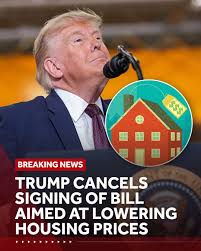 President Trump posted on social media that he would no longer be signing a  bipartisan measure to increase home construction, saying he wants Congress  to first pass a voting bill.