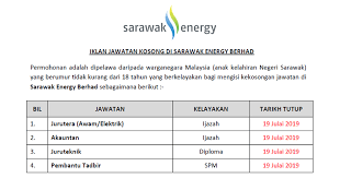 Sarawak energy has lots of great opportunities and offers a great work environment, professional development, challenging careers, and competitive compensation.please click on the job posting to find out more about the job, its requirements and how to apply. Jawatan Kosong Di Sarawak Energy Berhad Kelayakan Spm Diploma Ijazah Ejawatankini Com