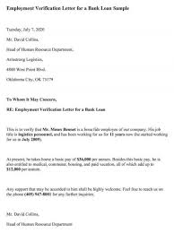 What is proof of employment letter for a visa? Employment Verification Letter For A Bank Loan Samples Examples