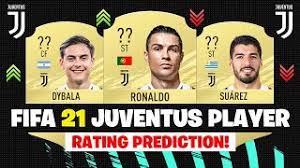 Fifa 21 Juventus Players Rating Ft Dybala Ronaldo Suarez Etc Youtube