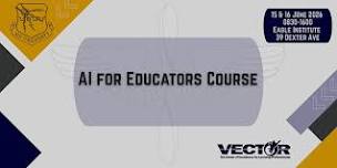 AI for Educators Course