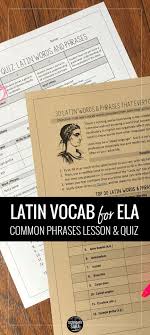 Latin Words Phrases To Teach In A Secondary Ela Class That Help Build Middle School English Language Arts Vocabulary Lessons English Language Arts High School