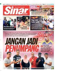It first hit the newsstands on 31 march 2006 in the east coast states of kelantan and terengganu before expanding its distribution to the state of selangor and the federal. Berita Sinar Harian Kelantan