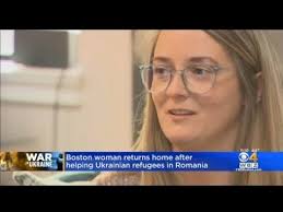 Boston Woman Returns Home After Helping Ukrainian Refugees In Romania