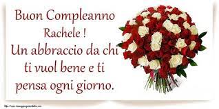 Crea Cartoline Personalizzate Di Compleanno Buon Compleanno Rachele Un Abbraccio Da Chi Ti Vuol Bene E T Nel 2020 Buon Compleanno Compleanno Biglietti Di Compleanno