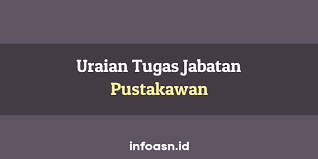 Menyelia pekerjaan yang dikelas dibidang ini diantaraanya: 15 Butir Uraian Tugas Jabatan Pustakawan Penyelia