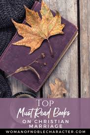 Courtship and dating are some of the least discussed topics in the church. Top Recommended Books On Christian Marriage To Bless Your Union