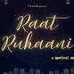 Raat Ruhaani: A Sufi & Qawwali Night - Student Life Centre, 200 University Ave W Event Image