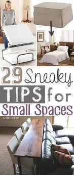 29 Sneaky Tips For Small Space Living Small Space Living Home Decor Small Spaces