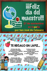 Ver más ideas sobre día de los maestros, maestros, feliz dia del maestro. El Rincon De Yanka Dia Del Maestro En Espana Por San Jose De Calasanz