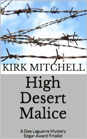 High Desert Malice (Dee Laguerre, book 1) by Kirk Mitchell
