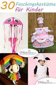 2 minuten wollen sie faschingskostüme selber nähen und gestalten, kinder und erwachsene für karneval schminken. 30 Lustige Faschingskostume Fur Kinder Selber Machen Die Besten Ideen