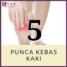 Ujung jari kebas atau jari anda terasa kebas? Flex Physiotherapy 5 Punca Kaki Selalu Rasa Kebas