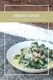 Capuns Rezept Feine Bundner Spezialitat Selbst Machen Capuns Rezepte Essen Kochen