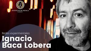 Ignacio Baca Lobera... El otro lenguaje de la música.
