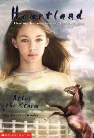 Heartland lauren brooke collection 17 books set (coming home, after the storm, breaking free, taking chances, come what may, one day you'll know, out of the darkness, thicker than water, every new day and more) (heartland collection) 1 jan 2013. After The Storm Heartland 2 Brooke Lauren 9780439130226 Amazon Com Books