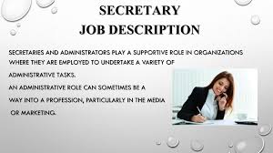 The secretary of the top manager is engaged in the preparation and execution of business papers and documents, helps the director in affairs, solves many organizational issues. Secretary Job Description Ppt Download