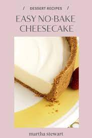 No Bake Cheesecake Recipe Recipe Cheesecake Recipes Classic Easy Dessert Recipes Quick Desserts