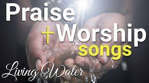 Download unlimited videos and music. Praise And Worship Songs Gospel Music Playlist 2019 Living Water Youtube