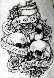 Easy Hear No Evil See No Evil Speak No Evil Drawings See No Evil Hear No Evil Speak No Evil Evil Tattoos Evil Skull Tattoo Evil Tattoo
