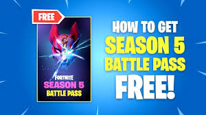 Season 5 ended on september 27th, 2018, and the rewards listed below are no longer available if you did not get them already. How To Get Season 5 Battle Pass Free In Fortnite Battle Royale Youtube