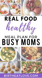 One Week Meal Plan Easy Clean Eating Real Food Meal Plan Healthy Meal Plans Breastfeeding Foods