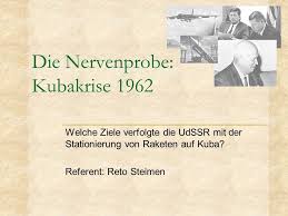 Check spelling or type a new query. Die Nervenprobe Kubakrise Ppt Herunterladen