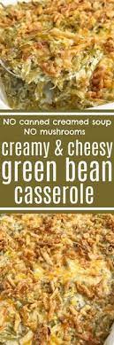 Look No Further For The Best Creamy Cheesy Green Bean Casserole Only A Few Simple Ingredie Cheesy Green Bean Casserole Green Bean Casserole Cheesy Green Beans