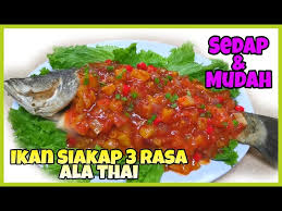 Nak masak ikan siakap 3 rasa macam kedai thai tu? Ikan Siakap 3 Rasa Mudah Sedap Sekali Litetube