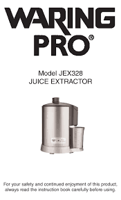 Waring Jex328 Instruction Book Pdf Download Manualslib