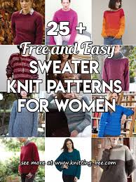 Whether it's a fashionable cardigan or a pullover, you'll find just what you're looking for in this. 25 Free And Easy Sweater Knitting Patterns For Women Knitting Bee