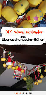 Diy Adventskalender Aus Uberraschungseier Hullen Adventkalender Adventskalender Adventskalender Diy