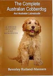 Amazon.com: The Complete Australian Cobberdog And Australian Labradoodle: A  History And Handbook eBook : Rutland-Manners, Beverley, Nelson, Julie,  Rutland-Manners, Beverley, Smith Esq, Thomas: Kindle Store