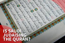Please send an email if you notice any errors. Saudi Accused Of Judaising The Quran Middle East Monitor