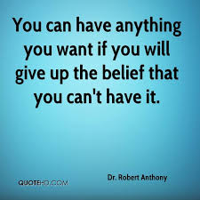 Dr Robert Anthony Quotes Quotes Best Quotes Doctor Robert