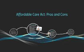 What are pros and cons of the affordable care act? Affordable Care Act Pros And Cons By Caitlin Jaramillo
