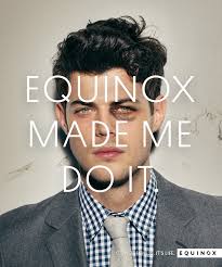 Equinox Made Me Do It — GVD