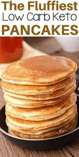 The Fluffiest Low Carb Keto Pancakes En 2020 Idee Recette Recette De Petit Dejeuner Nourriture Faible En Glucides