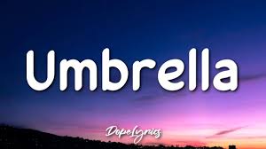 Umbrella Rihanna Lyrics Ft Jay Z Rihanna Lyrics Jay Z Rihanna