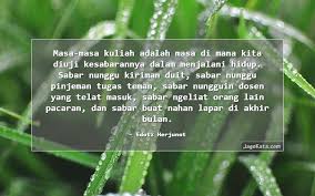 Maybe you would like to learn more about one of these? 4495 Kata Kata Hidup Jagokata