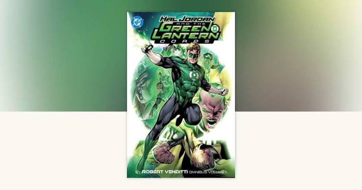 Hal Jordan and The Green Lantern Corps by Robert Venditti Omnibus Vol. 1 by  Robert Venditti: 9781799509769 | PenguinRandomHouse.com: Books