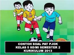 Check spelling or type a new query. Contoh Soal Ukk Pjok Kelas 5 Sd Mi Semester 2 Kurikulum 2013 Tahun 2020 Ruang Pendidikanku